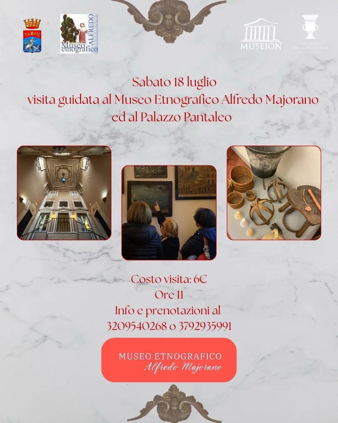 Visita guidata al Museo Etnografico Majorano e Palazzo Pantaleo (18/07)