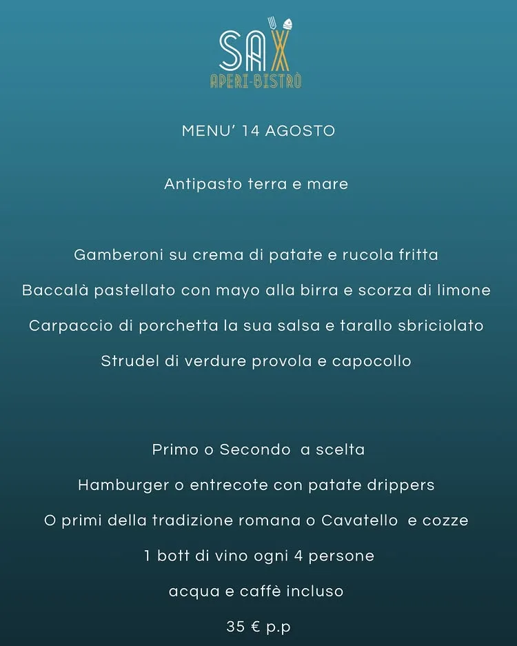 Sax Aperì-Bistrot · la cena del 14 agosto
