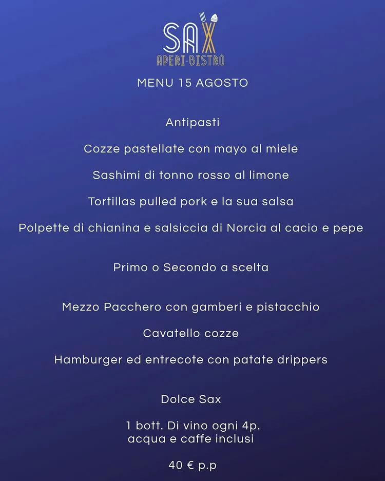 Sax Aperì-Bistrot · la cena di Ferragosto