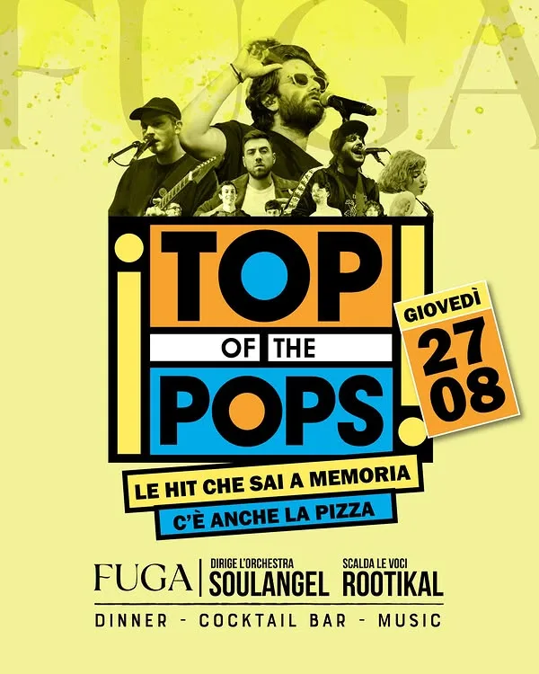 Top of the Pops · pizza e hit italiane al FUGA